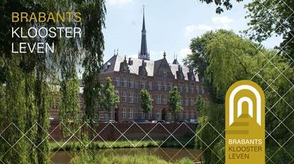 Kloosterleven in Brabant
